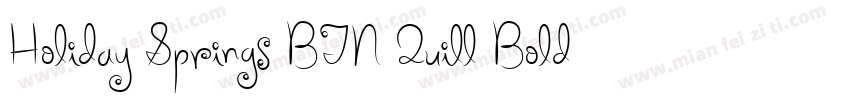 Holiday Springs BTN Quill Bold字体转换